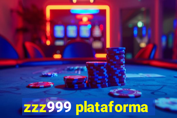 zzz999 plataforma